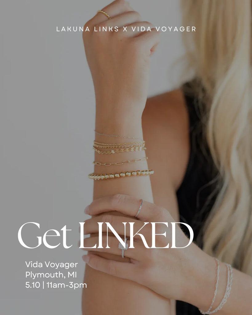 Vida Voyager X Lakuna Links: Permanent Jewelry Pop Up MAY 10
