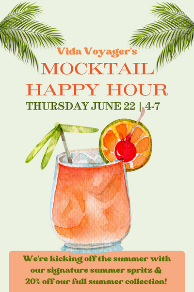 It's Summer! Let's celebrate with a Mocktail Happy Hour!